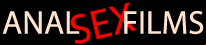 Anal Sex Films
